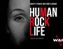Human Rock Life. B#